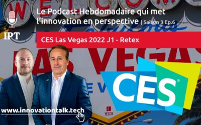 Retour CES 2022  – Debrief Jour 1