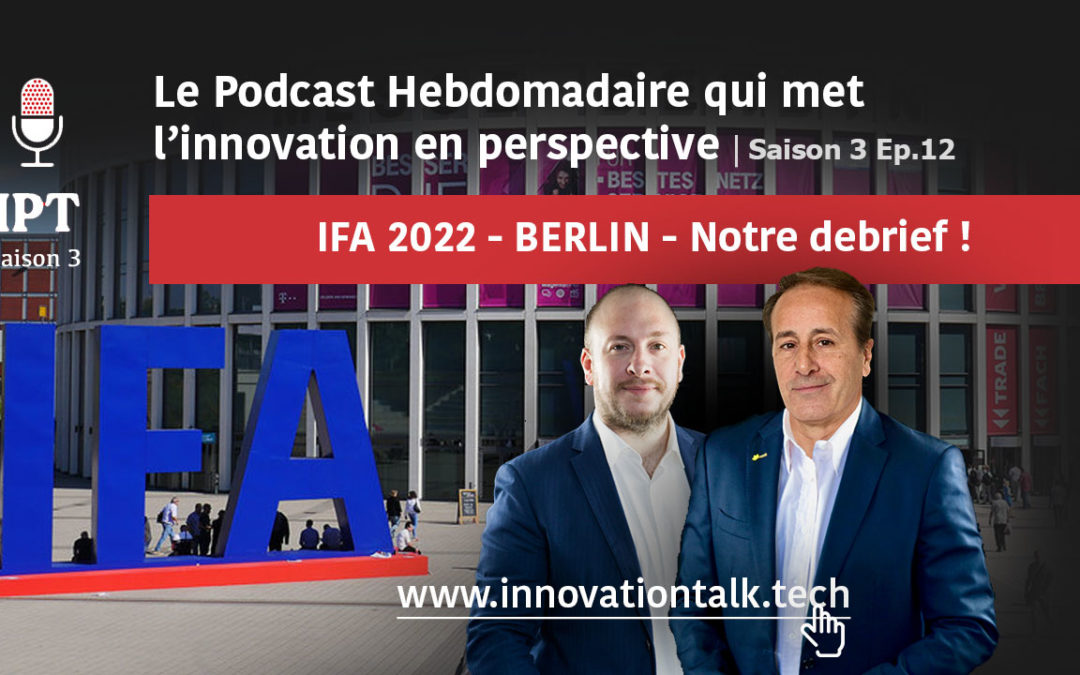 IFA 2022, un retour sans excès à la « normale »