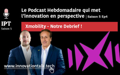 XMOBILITY EVENT – Notre débrief de l’édition 2023