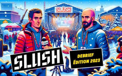 SLUSH 2023 – Notre débrief