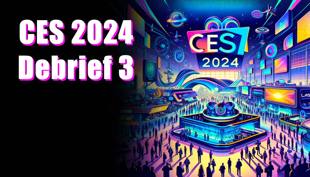 CES 2024 – J-3 – Santé, Wellness & Foodtech