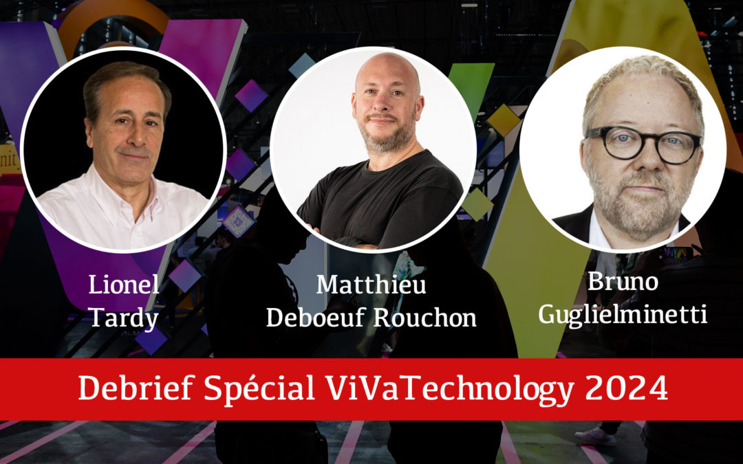 Vivatech 8e édition, J+6 le Retex