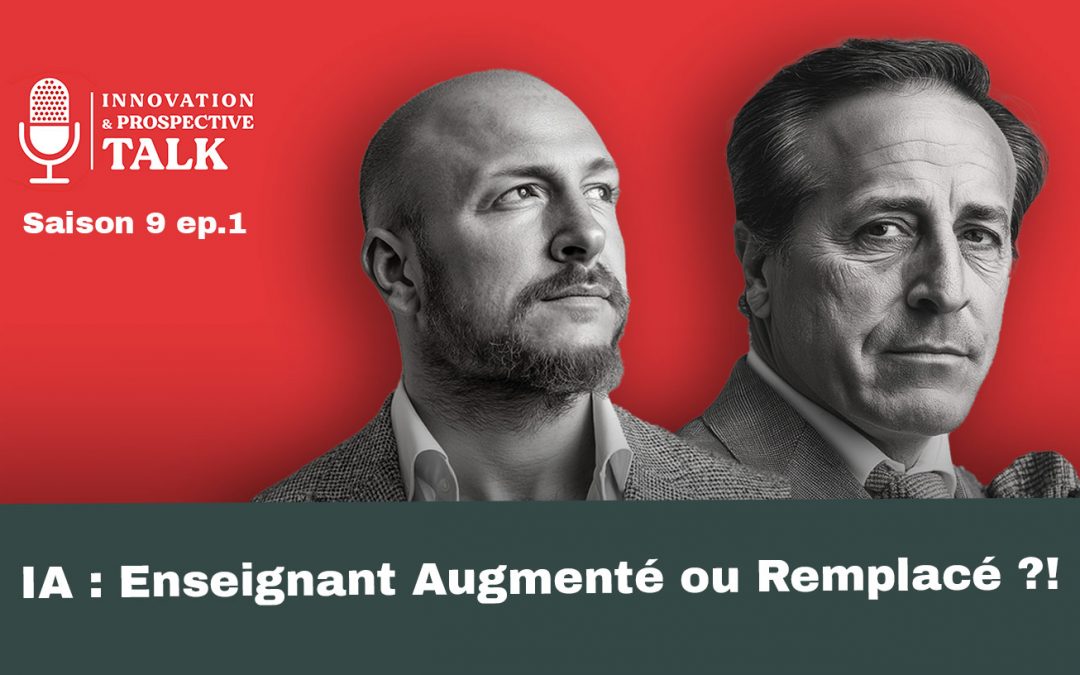 IA : Enseignant Augmenté ou Remplacé ?!